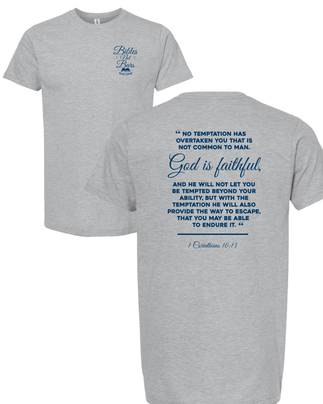 Bibles Not Bars Unisex Tee