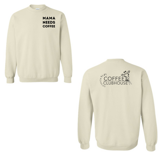 Mama Needs Coffee Gildan Crewneck