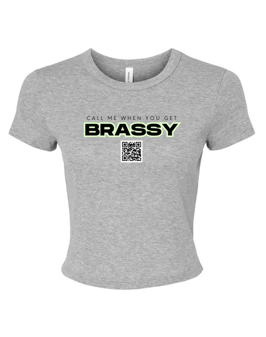 Call Me When You Get Brassy Tee